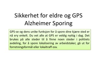 Sikkerhet for eldre og GPS Alzheimer Sporing
