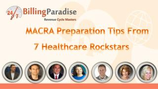 MACRA Tips from 7 Healthcare Rockstars