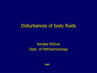 Disturbances of body fluids