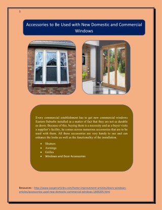 Accessories to Be Used with New Domestic and Commercial Windows