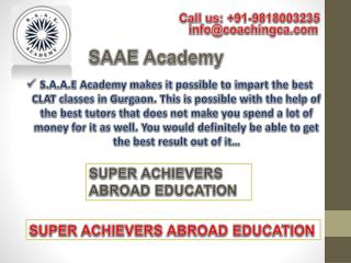S.A.A.E Academy Provides CLAT, SSC, CAT,PO In Gurgaon