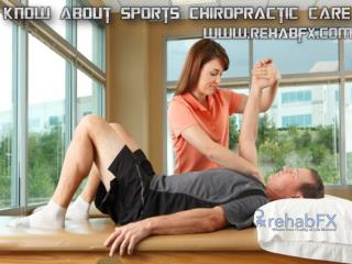 Know About Sports Chiropractic Care