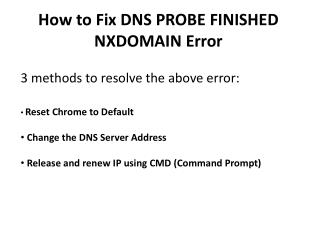 Resolve DNS PROBE FINISHED NXDOMAIN Error