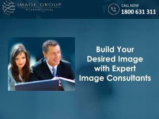 Build Your Desired Image with Expert Image Consultants