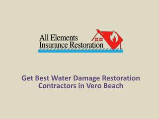 Get Best Water Damage Restoration Contractors in Vero Beach