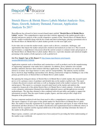 Stretch Sleeve & Shrink Sleeve Labels Market - Global Industry Analysis, Size, Share, Growth and Forecast Report To 2022