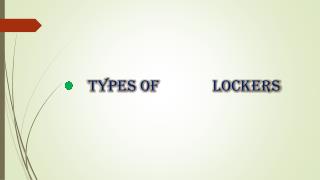 Types of Lockers | Lockers Services in UAE
