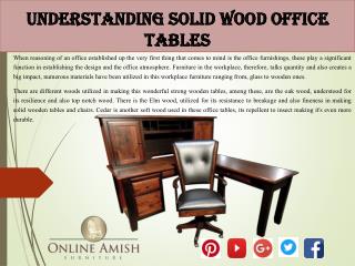 Understanding Solid Wood Office Tables
