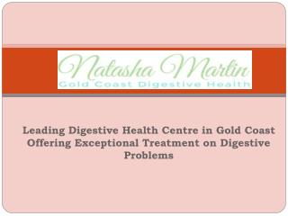 Leading Digestive Health Centre in Gold Coast Offering Exceptional Treatment on Digestive Problems