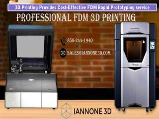 3D Printing Provides Cost-Effective FDM Rapid Prototyping service