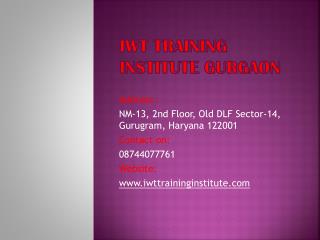 Best Web Designing and development Training course - IWT Training Institute Gurgaon