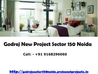Godrej Properties New Project Godrej Nest Sector 150 Noida