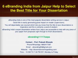 6 eBranding India from Jaipur Help to Select the Best Title for Your Dissertation