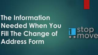 The Information Needed When You Fill The Change of Address Form