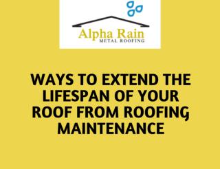 Know how to prolong the life of your Roof