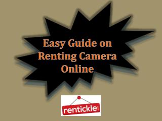 Easy Here the Guide on Renting Camera Online