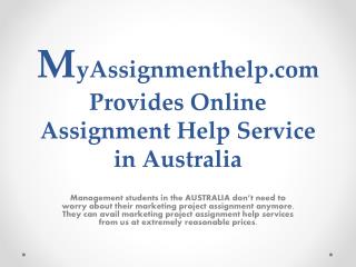 MyAssignmenthelp.com Provides Online Assignment Help Service in Australia