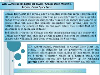 Why Garage Doors Comes off Tracks? Garage Door Mart Inc. Provides Some Quick Facts