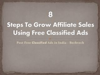 8 Steps To Grow Affiliate Sales Using Free Classified Ads