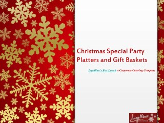 Christmas Special Party Platter and Gift Basket