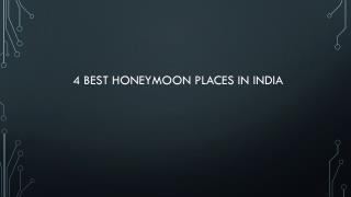 4 Best Honeymoon Places in India
