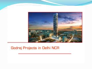 Godrej Projects in Delhi NCR