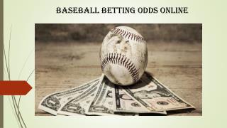How To Bet on Baseball Odds Online ?