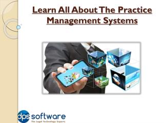 Learn All About The Practice Management Systems