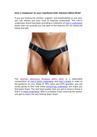 Give a makeover to your manhood with Intymen Bikini Brief