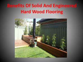 Benefits Of Solid And Engineered Hard Wood Flooring