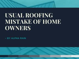 Typical Roofing Errors | Alpha Rain