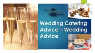 Wedding Catering Advice – Wedding Advice