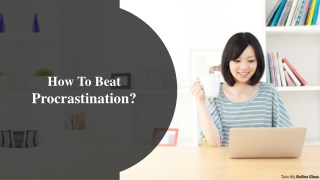 How To Solve The Procrastination Problem