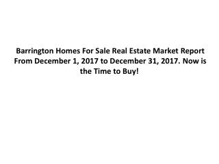 Barrington Homes For Sale Real Estate Market Report December-2017