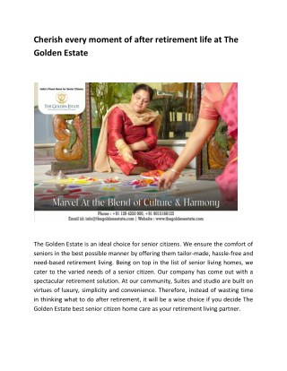 Cherish every moment of after retirement life at The Golden Estate