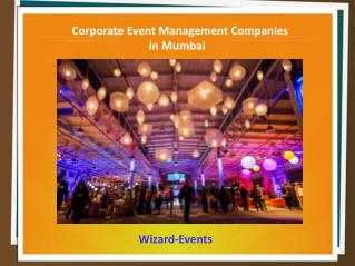 Corporate Event Management Companies in Mumbai - Long standing business relationship with Wizard-Events
