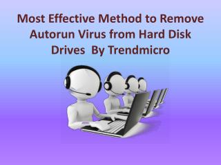 The Most Effective Method to Remove autorun Virus by Trendmicro