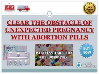 Eradicate Dead Fetus From The Womb By Abortion Pills