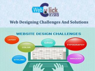 Web Designing Challenges And Solutions