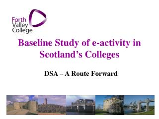 Baseline Study of e-activity in Scotland’s Colleges