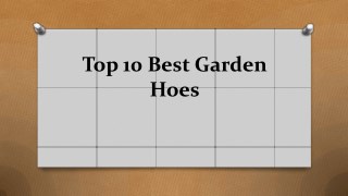 Top 10 best garden hoes
