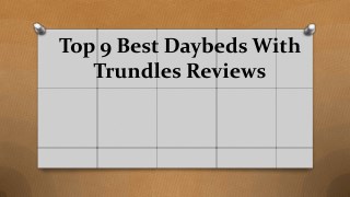 Top 9 best daybeds with trundles in 2018 reviews