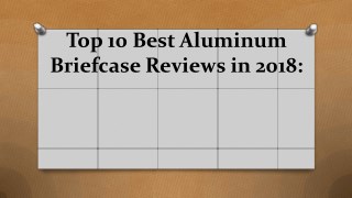 Top 10 best aluminum briefcase reviews in 2018