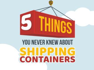 5 Interesting Facts About Shipping Containers