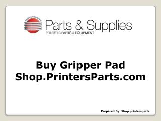 Gripper Pad - Shop.printersparts.com