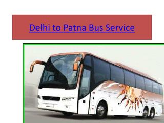Delhi to Patna Bus