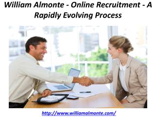 William Almonte Mahwah- Online Recruitment - A Rapidly Evolving Process
