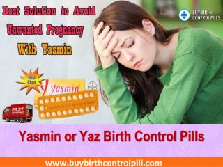 Avert The Likelihood Of Undesired Pregnancy With Yasmin