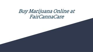 Buy Marijuana OnlineÂ Â 