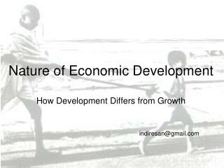 Nature of Economic Development